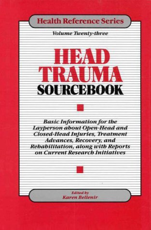 Head Trauma Sourcebook (Health Reference Series),Used