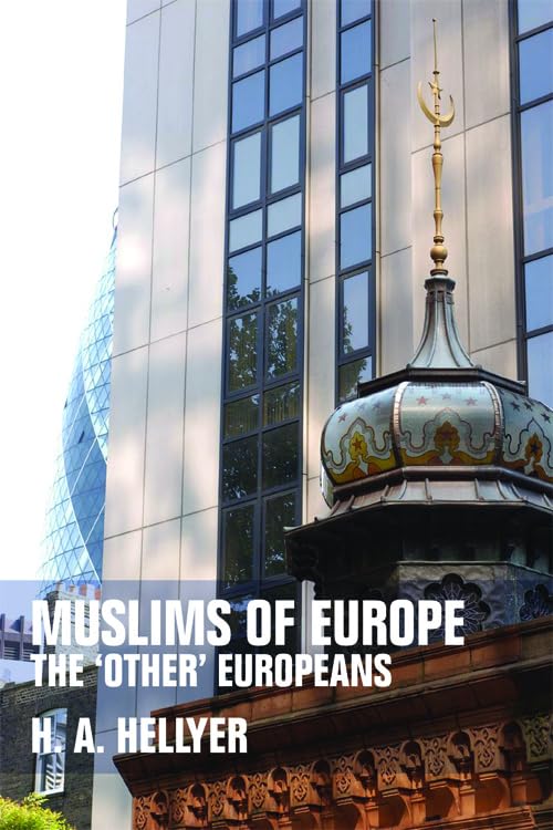 Muslims of Europe: The 'Other' Europeans,Used