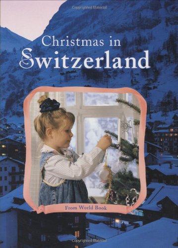 Christmas in Switzerland (Christmas Around the World Series),Used