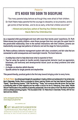 It's Never Too Soon to Discipline: A LowStress Program That Shows Parents How to Teach Good Behavior that will Last a Lifetime,Used