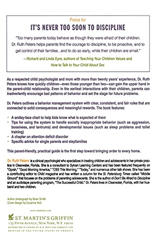 It's Never Too Soon to Discipline: A LowStress Program That Shows Parents How to Teach Good Behavior that will Last a Lifetime,Used