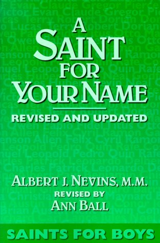 A Saint for Your Name: Saints for Boys,Used