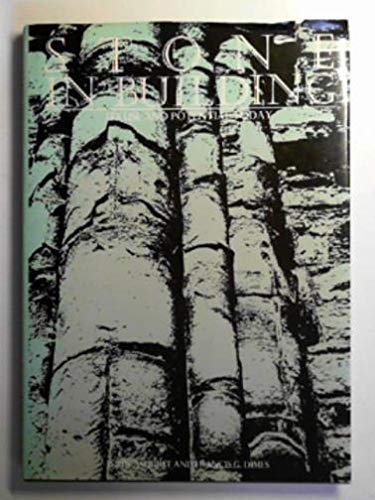 Stone in building: Its use and potential today,Used