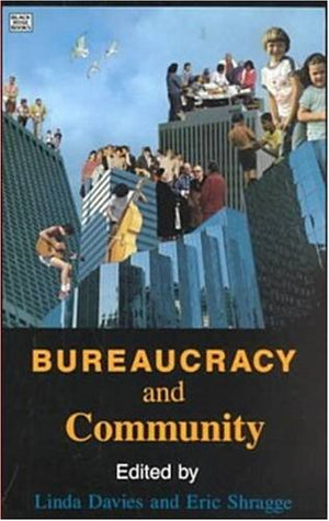 BUREAUCRACY & COMMUNITY,Used