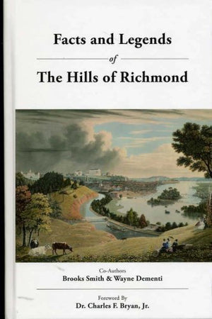 Facts and Legends of The Hills of Richmond,Used
