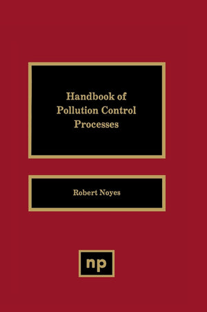 Handbook Of Pollution Control Processes,Used