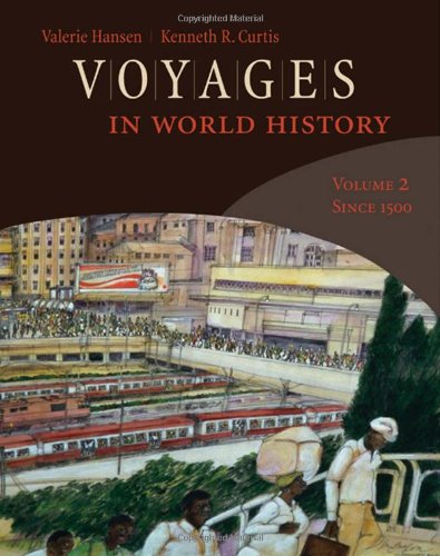 Voyages in World History, Volume 2,New