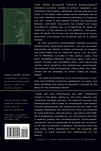 Epistemic Cultures: How The Sciences Make Knowledge