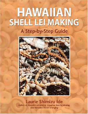 Hawaiian Shell Lei Making: A Step By Step Guide