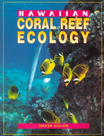 Hawaiian Coral Reef Ecology,New