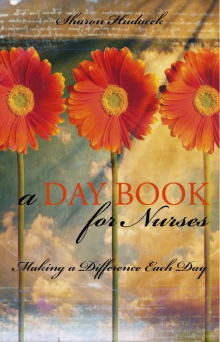 A Daybook for Nurses: Making a Difference Each Day,Used