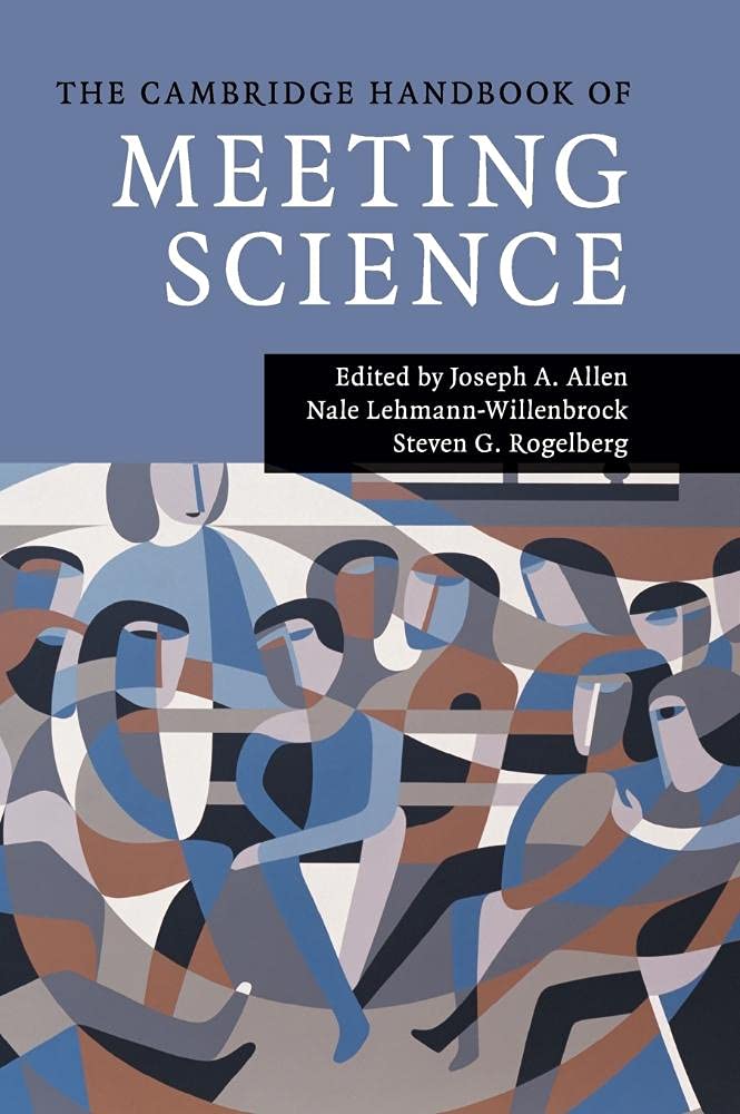 The Cambridge Handbook of Meeting Science (Cambridge Handbooks in Psychology),Used