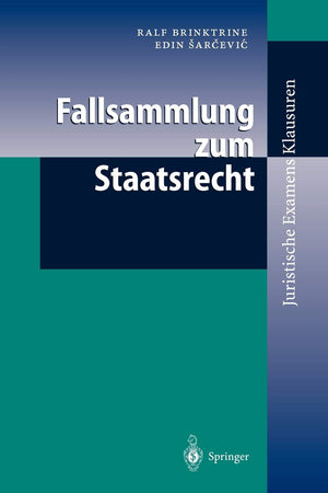 Fallsammlung zum Staatsrecht (Juristische ExamensKlausuren) (German Edition),Used