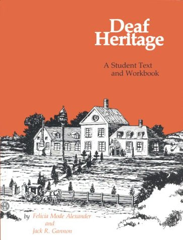 Deaf Heritage: Student Text and Workbook,Used