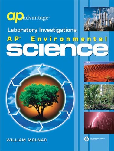 Laboratory Investigations: AP Environmental Science Lab Manual,Used
