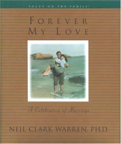 Forever My Love: A Celebration of Marriage,Used