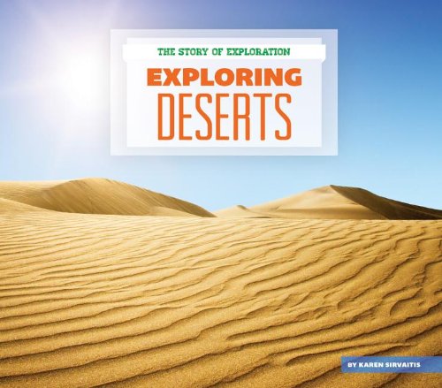 Exploring Deserts (The Story of Exploration),Used