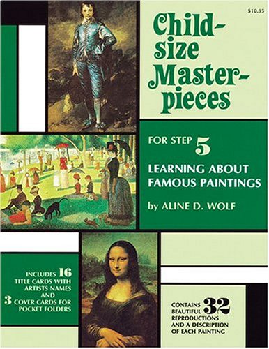 Childsize Masterpieces For Step 5: Learning About Famous Paintings,Used