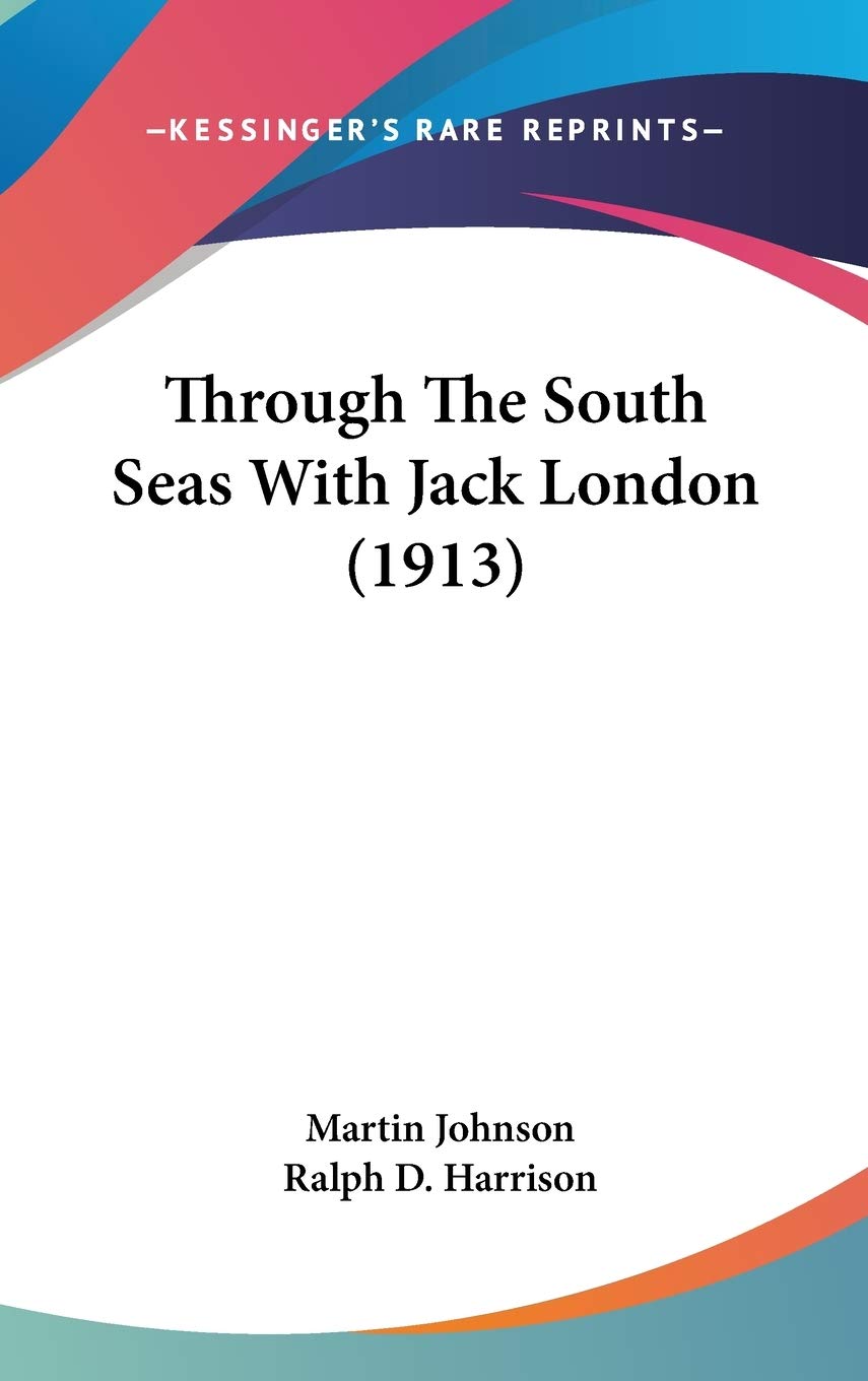 Through The South Seas With Jack London (1913),Used