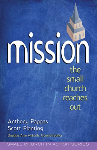 Mission: The Small Church Reaches Out (Small Church In Action),New