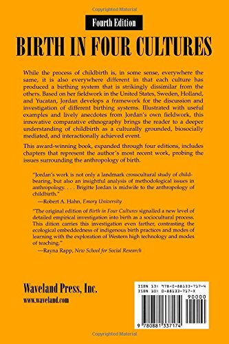 Birth in Four Cultures : A Crosscultural Investigation of Childbirth in Yucatan, Holland, Sweden, and the United States,Used