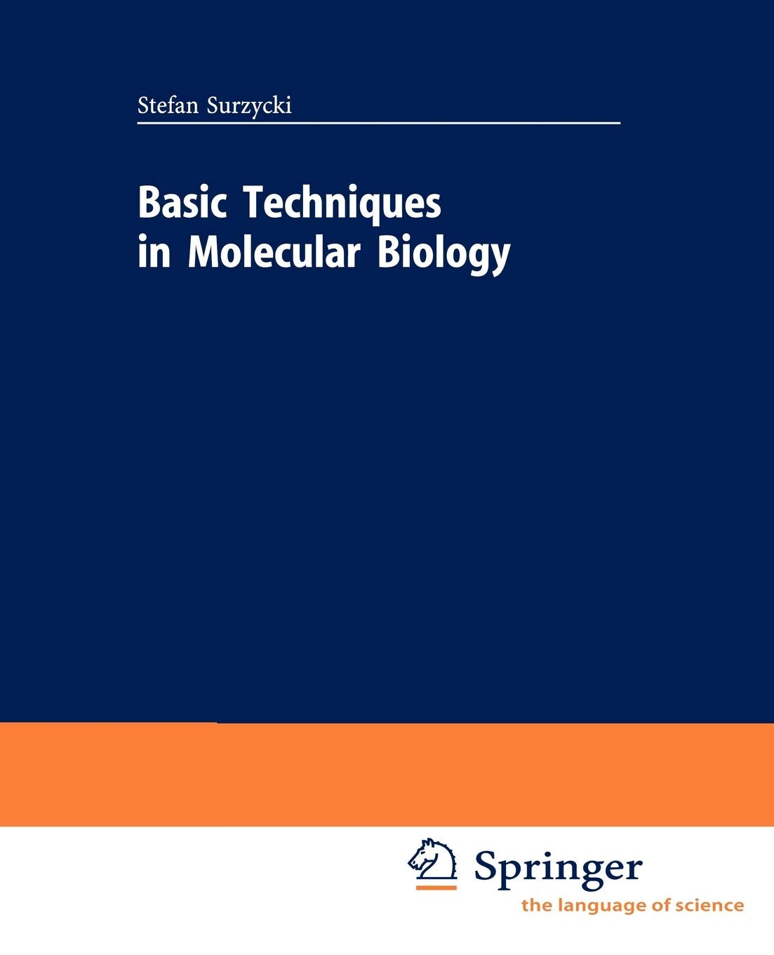 Basic Techniques in Molecular Biology (Springer Lab Manuals),Used