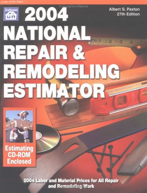 2004 National Repair & Remodeling Estimator (National Repair and Remodeling Estimator),Used