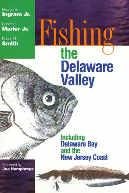 Fishing The Delaware Valley (Fishing Tales from the Delaware Valley),Used