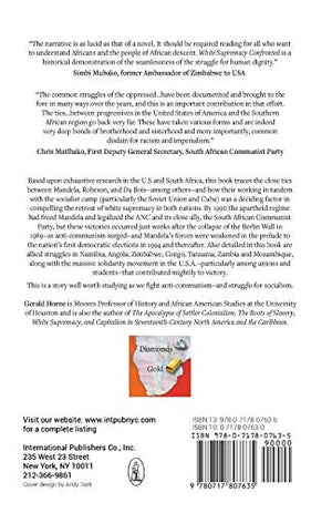 White Supremacy Confronted: U.S. Imperialism And Anticommunisim Vs. The Liberation Of Southern Africa, From Rhodes To Mandela,Used