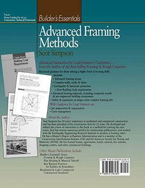 Advanced Framing Methods: The Illustrated Guide to Complex Framing Techniques, Materials and Equipment,Used