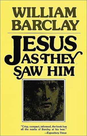 Jesus As They Saw Him: New Testament Interpretations of Jesus,Used