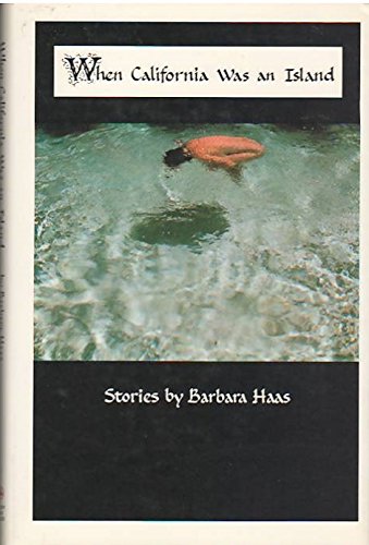 When California Was An Island: Short Stories,Used