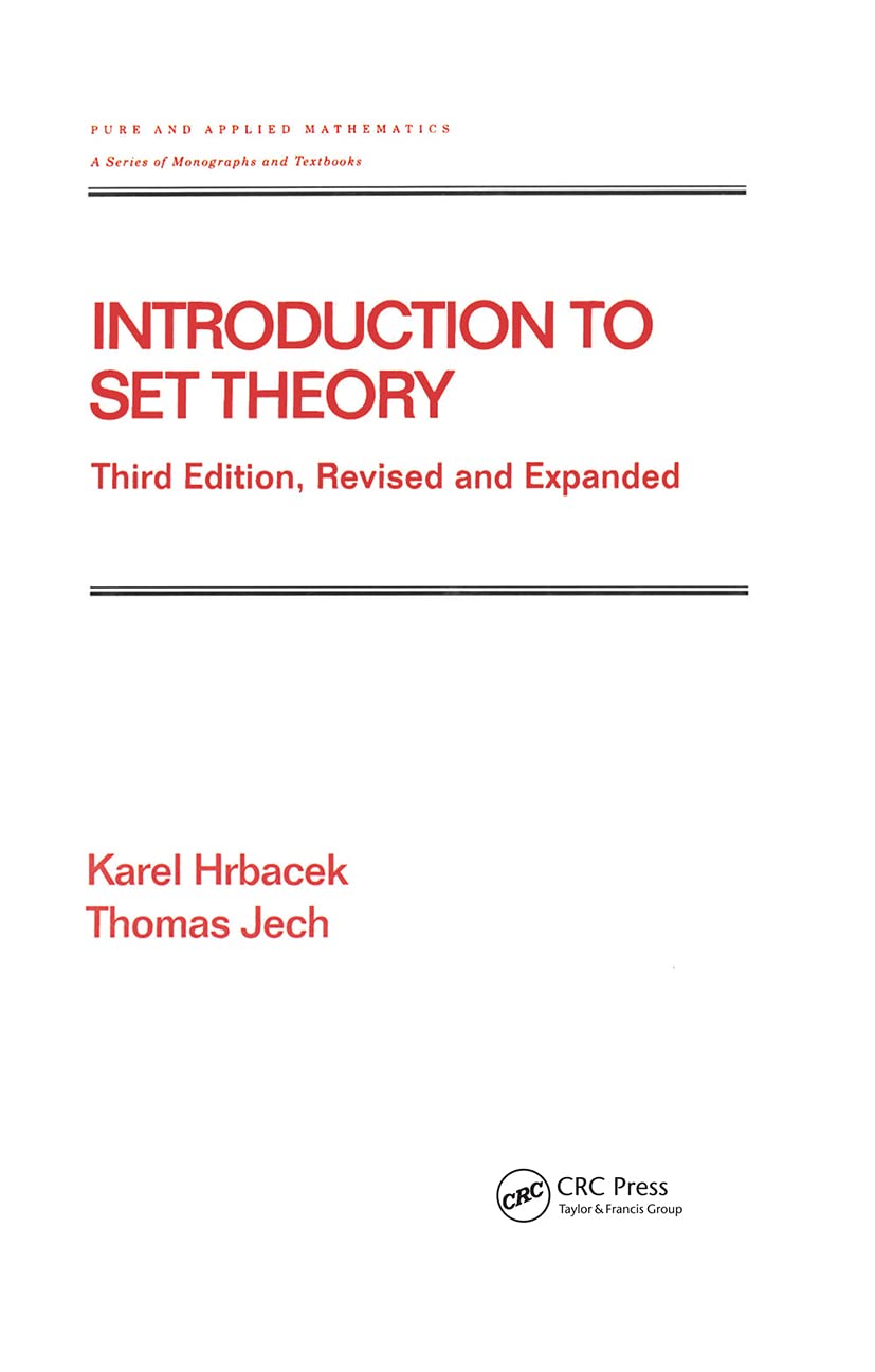 Introduction to Set Theory, Revised and Expanded (Chapman & Hall/CRC Pure and Applied Mathematics),Used