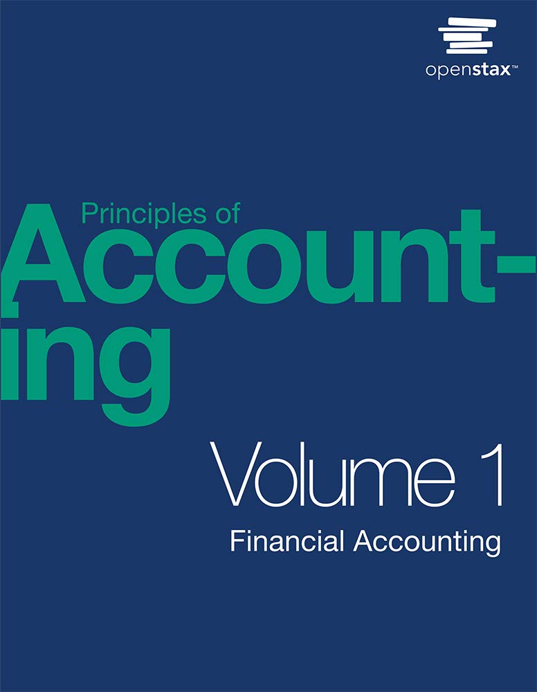 Principles of Accounting, Volume 1: Financial Accounting by OpenStax (hardcover version, full color),Used