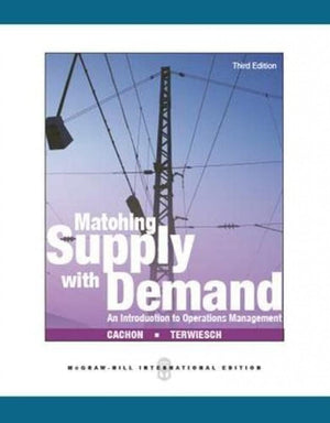 Matching Supply with Demand 3/e,Used