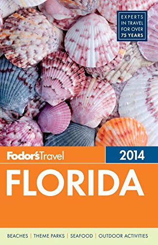 Fodor'S Florida 2014 (Fullcolor Travel Guide),New