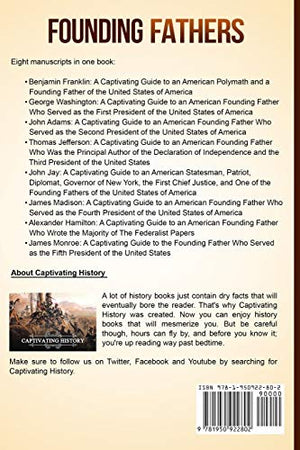 Founding Fathers: A Captivating Guide to Benjamin Franklin, George Washington, John Adams, Thomas Jefferson, John Jay, James Mad,Used