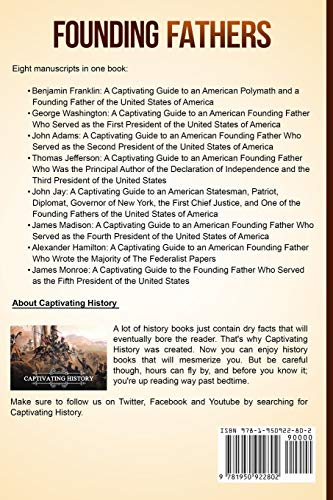 Founding Fathers: A Captivating Guide to Benjamin Franklin, George Washington, John Adams, Thomas Jefferson, John Jay, James Mad,Used
