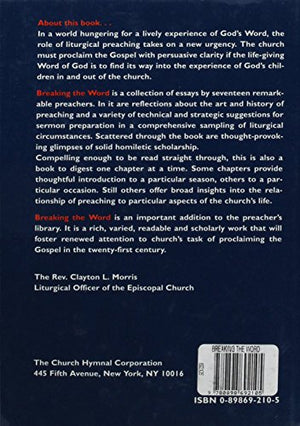 Breaking the Word: Essays on the Liturgical Dimensions of Preaching,Used