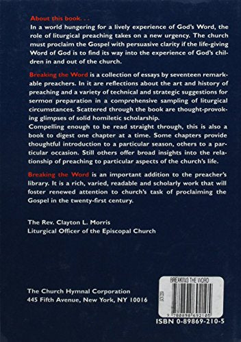 Breaking the Word: Essays on the Liturgical Dimensions of Preaching,Used