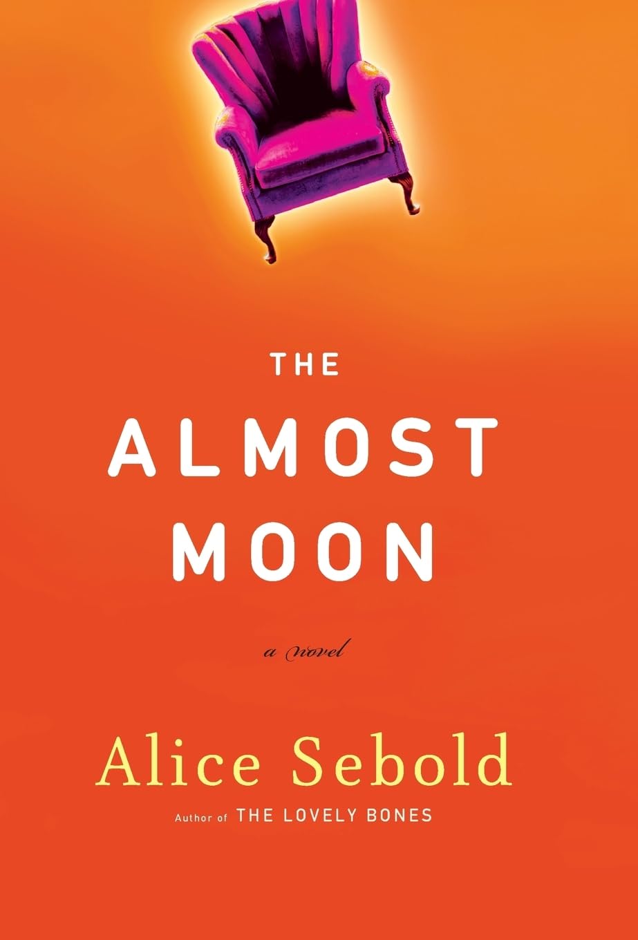 The Almost Moon: A Novel,New