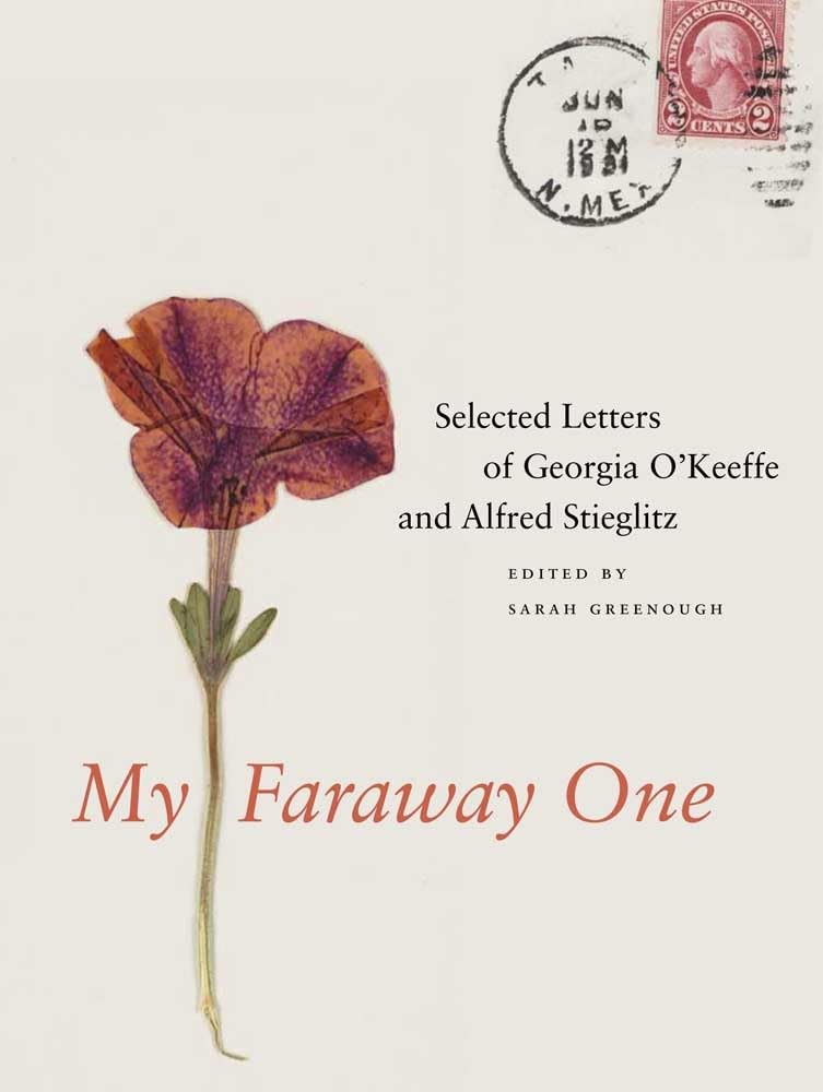 My Faraway One: Selected Letters of Georgia O'Keeffe and Alfred Stieglitz: Volume One, 19151933,Used