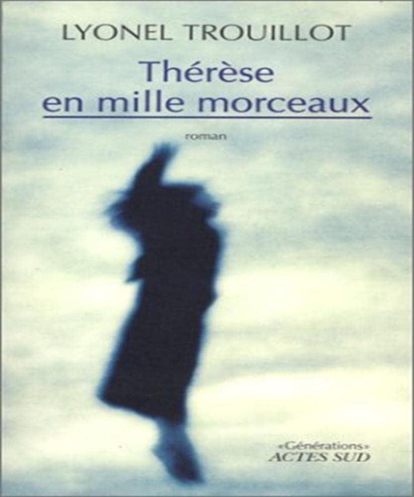 Thrse en mille morceaux,Used