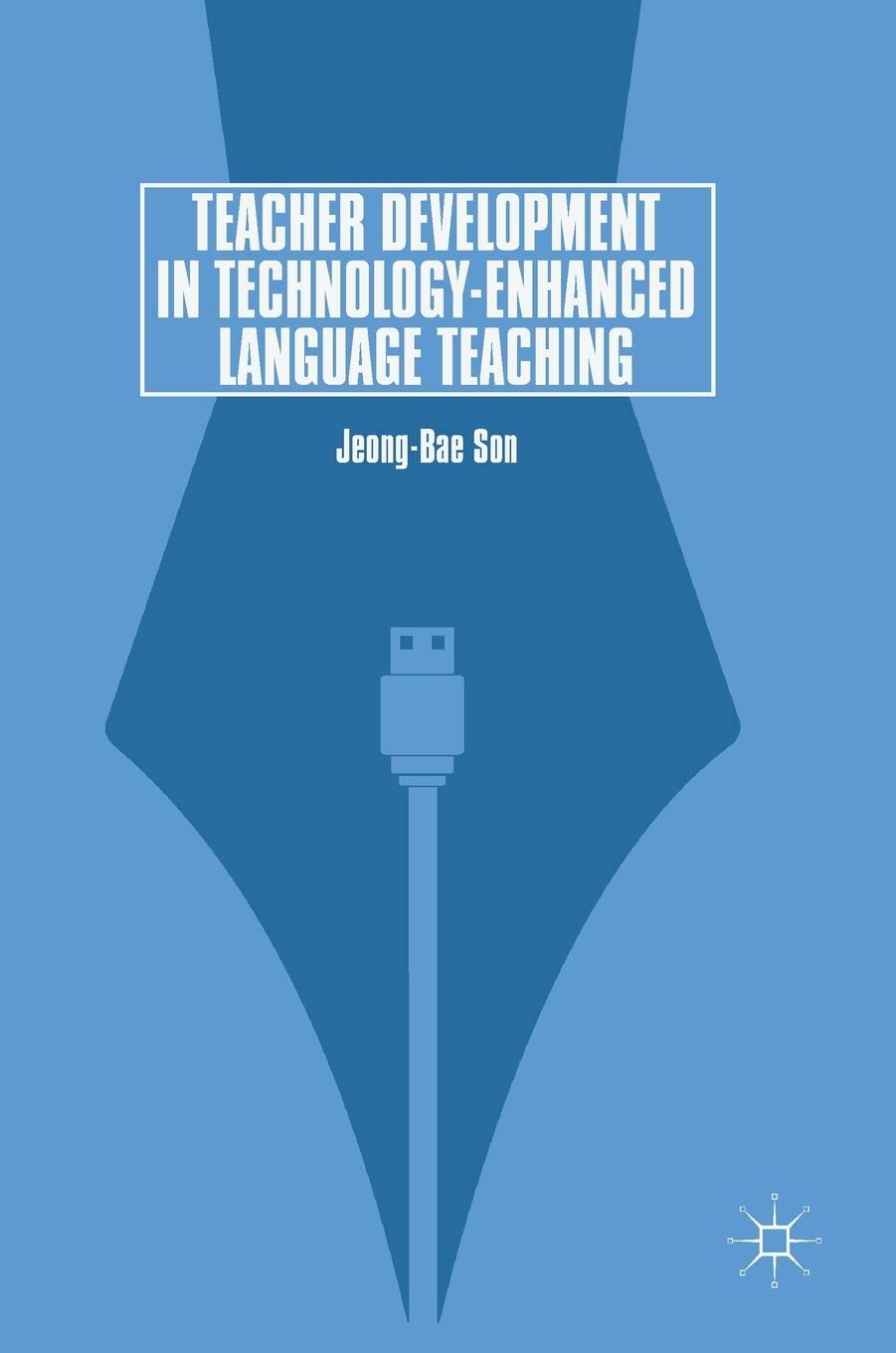 Teacher Development in TechnologyEnhanced Language Teaching,Used