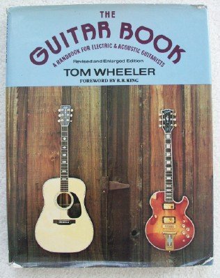 The Guitar Book: A Handbook For Electric And Acoustic Guitarists,Used