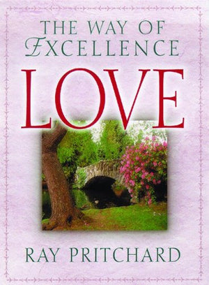 Love: The Way Of Excellence,Used
