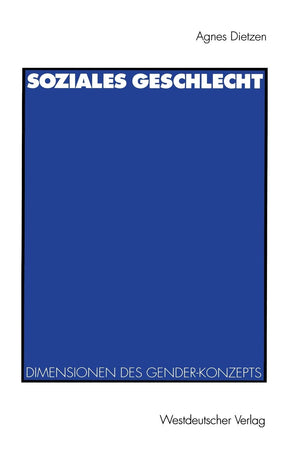Soziales Geschlecht: Soziale, kulturelle und symbolische Dimensionen des GenderKonzepts (German Edition),Used
