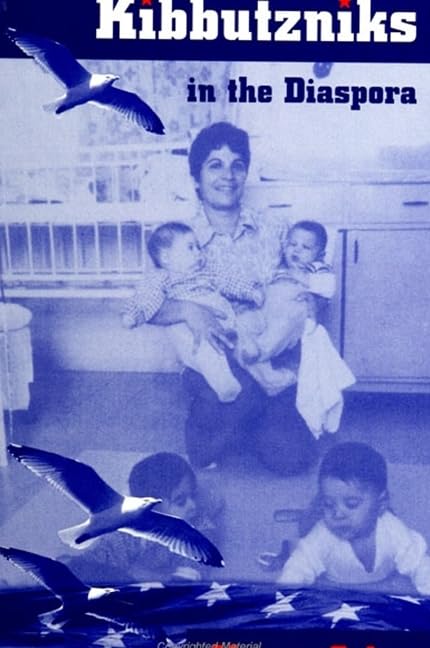 Kibbutzniks in the Diaspora (Suny Series in Israeli Studies),Used