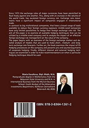 Foreign Exchange Risk Management Which Hedging Techniques Can Be Used By A Midsize Company