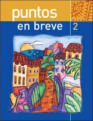 Puntos en breve (Student Edition),New